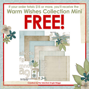Get the Warm Wishes Collection Mini free when you spend $15 or more in the Scrap Girls Boutique! Offer ends Midnight, MT on June 30th.