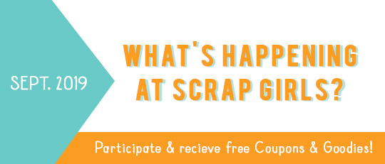 What’s Happening in September at Scrap Girls?