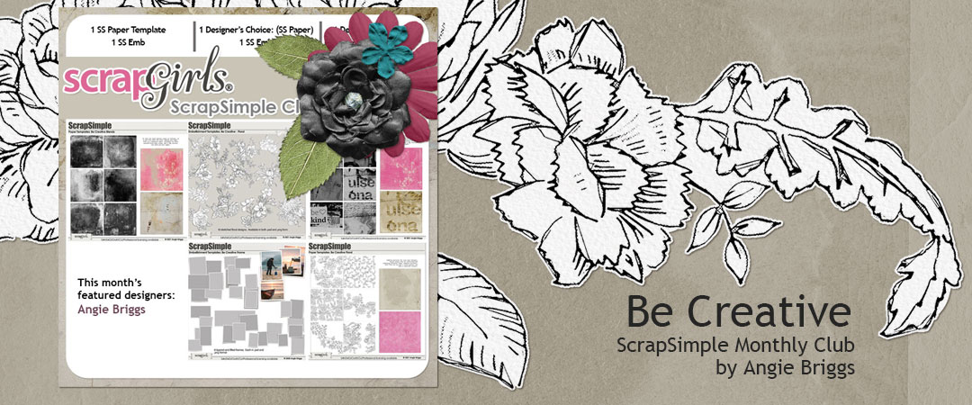 Scrap Girls ScrapSimple Club Exclusive: Be Creative