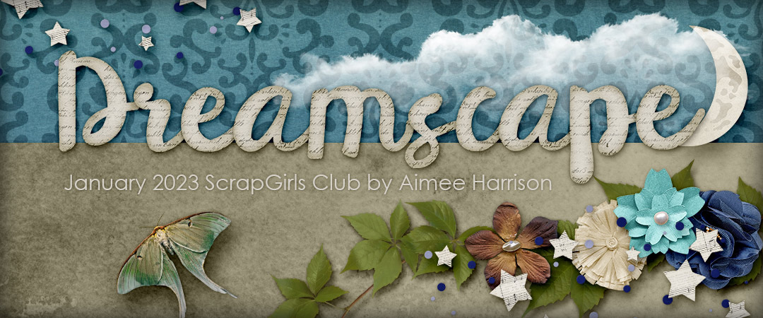 Scrap Girls Club Exclusive: Dreamscape